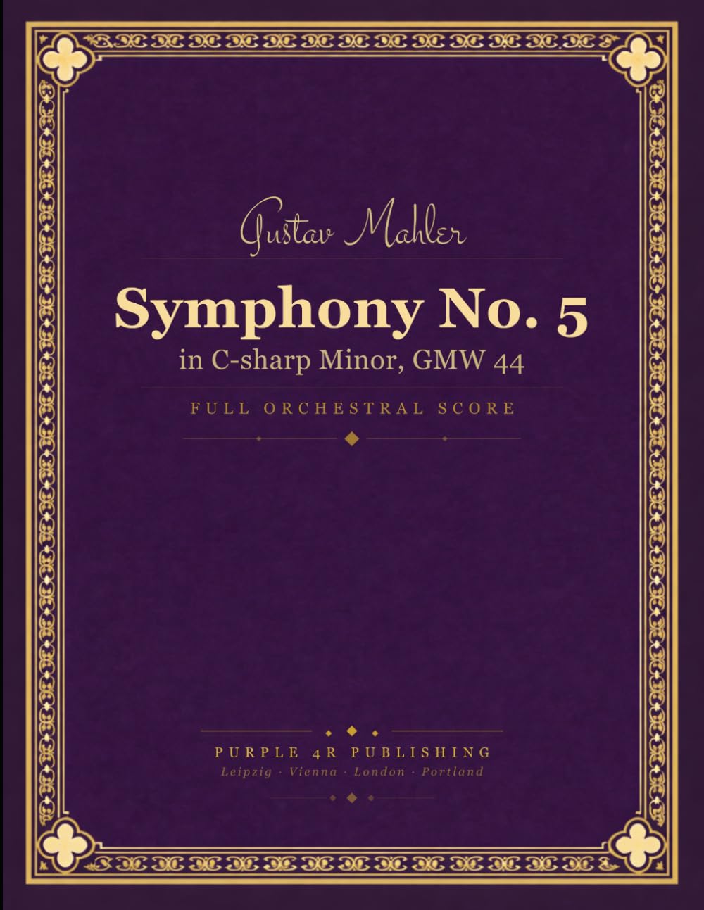 Symphony No. 5: in C-sharp Minor, GMW 44