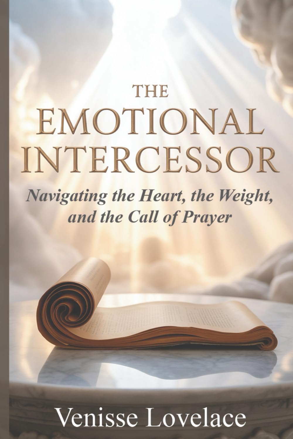 The Emotional Intercessor: Navigating the Heart, the weight, and the Call of Prayer