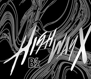 Highway X (初回限定盤) (CD+DVD+フォトブックレット)