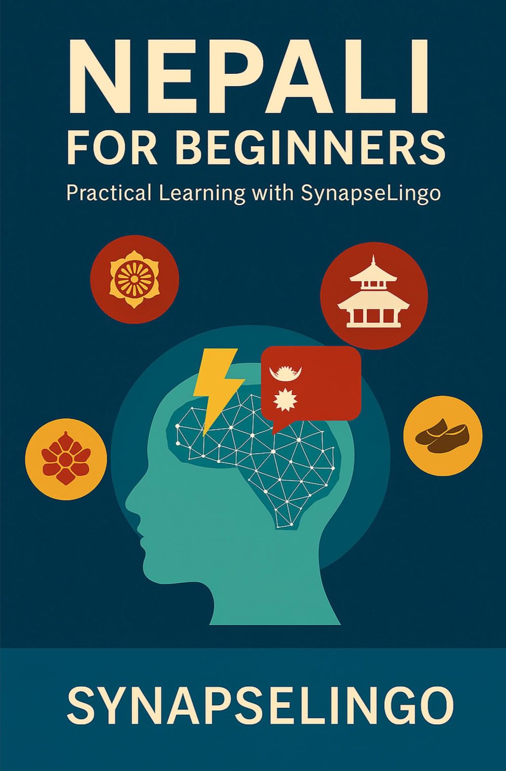 Nepali for Beginners: Practical Learning with SynapseLingo (Learn Nepali)