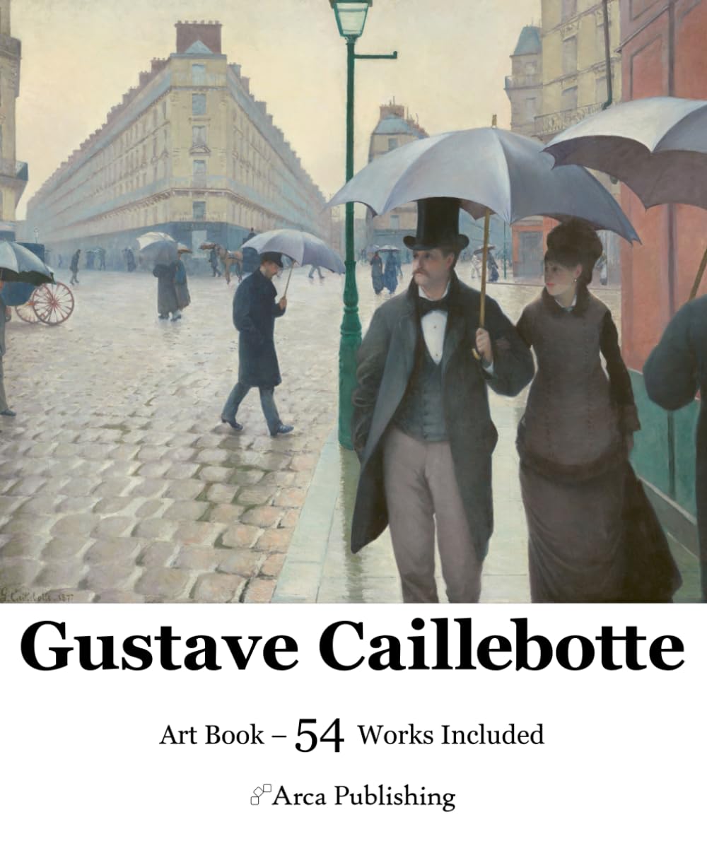 Gustave Caillebotte Art Book (Arca Publishing Art Books)