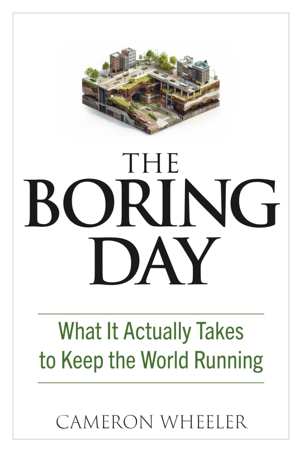 The Boring Day: What It Actually Takes to Keep the World Running
