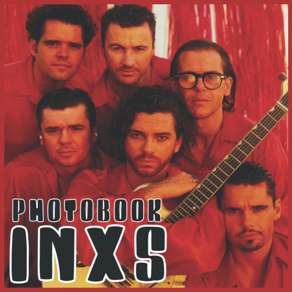 INXS Photobook: High Quality Images For Rock Fans and Lovers