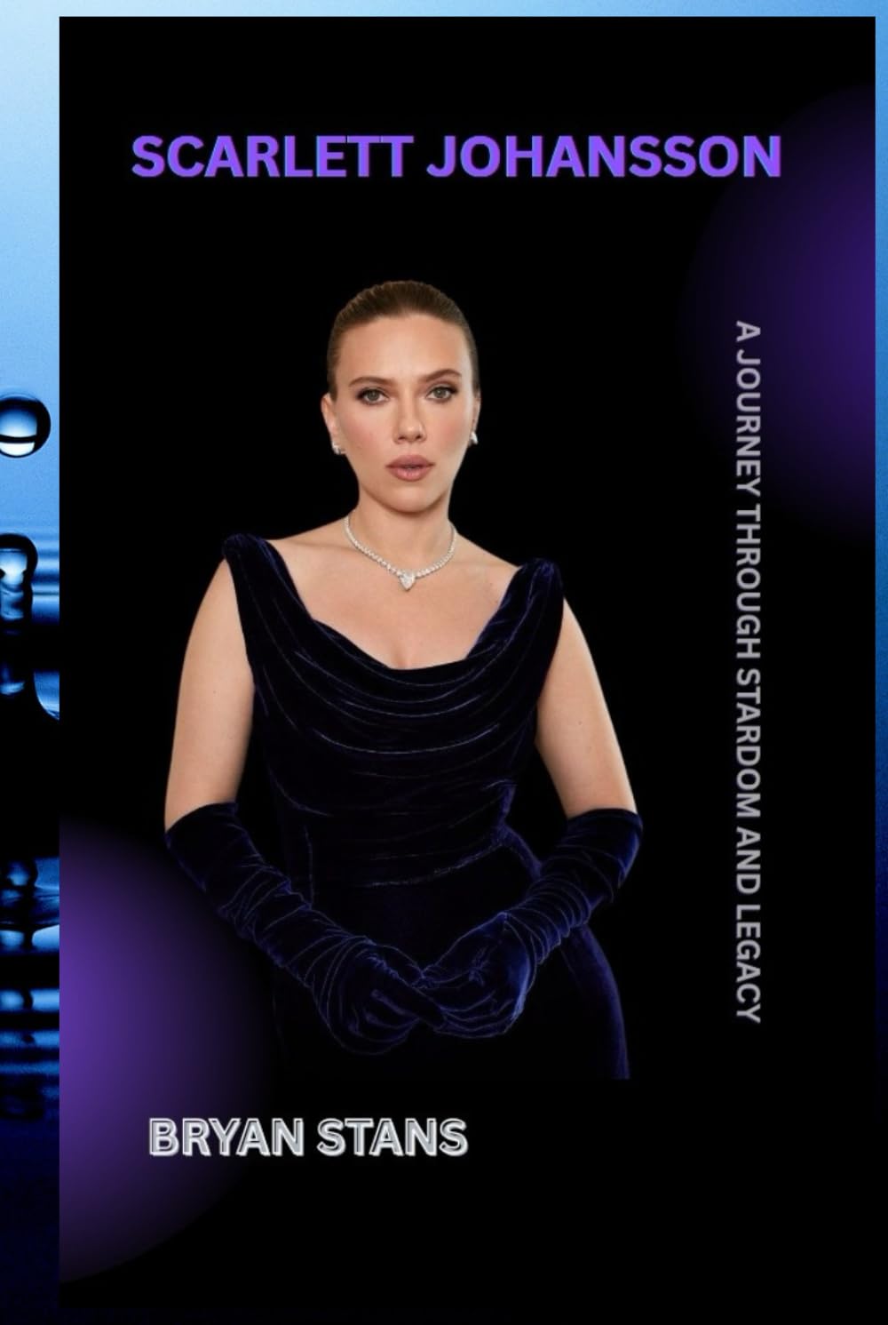 SCARLETT JOHANSSON: A JOURNEY THROUGH STARDOM AND LEGACY