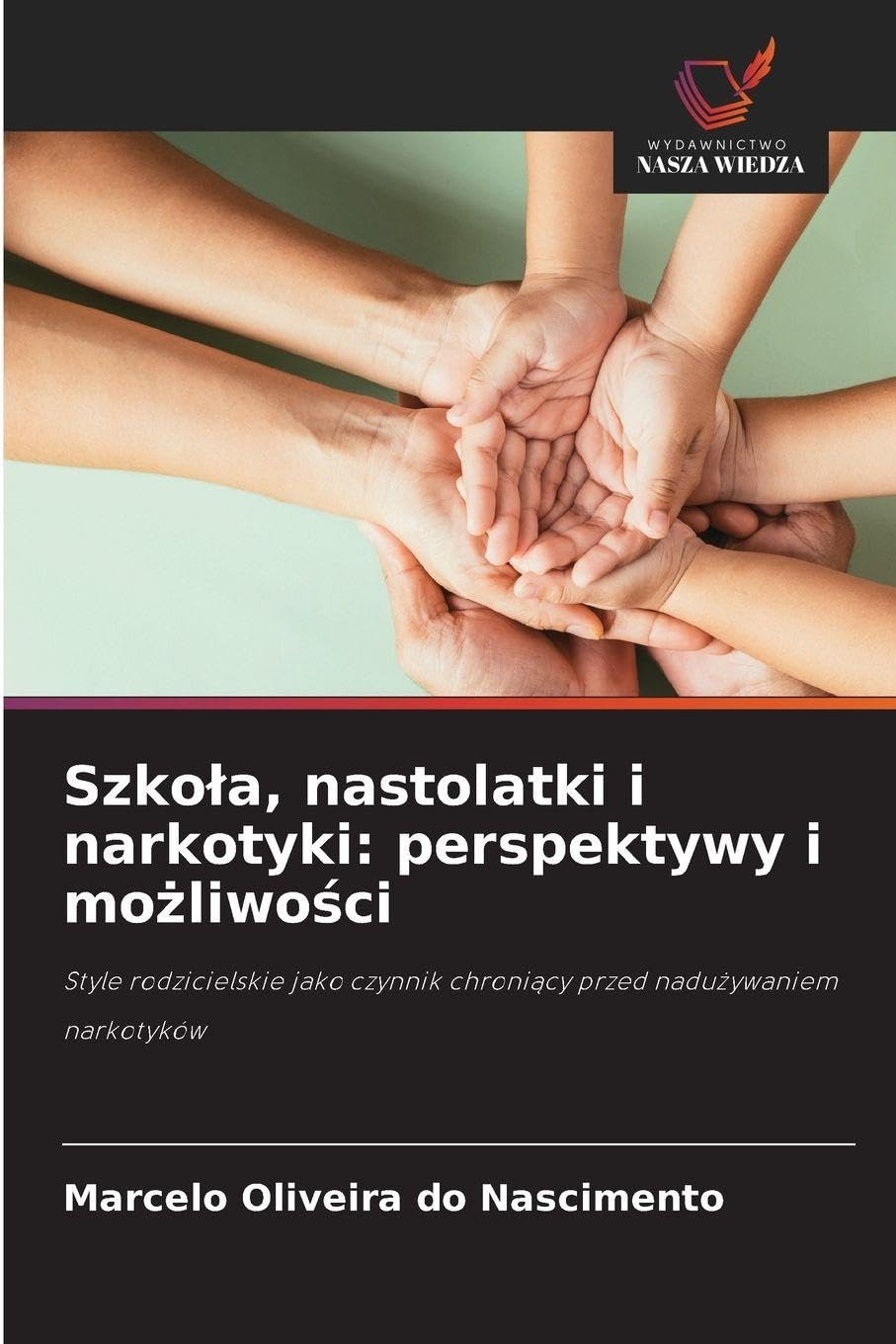 Szko¿a, nastolatki i narkotyki: perspektywy i mo¿liwo¿ci: Style rodzicielskie jako czynnik chroni¿cy przed nadu¿ywaniem narkotyków