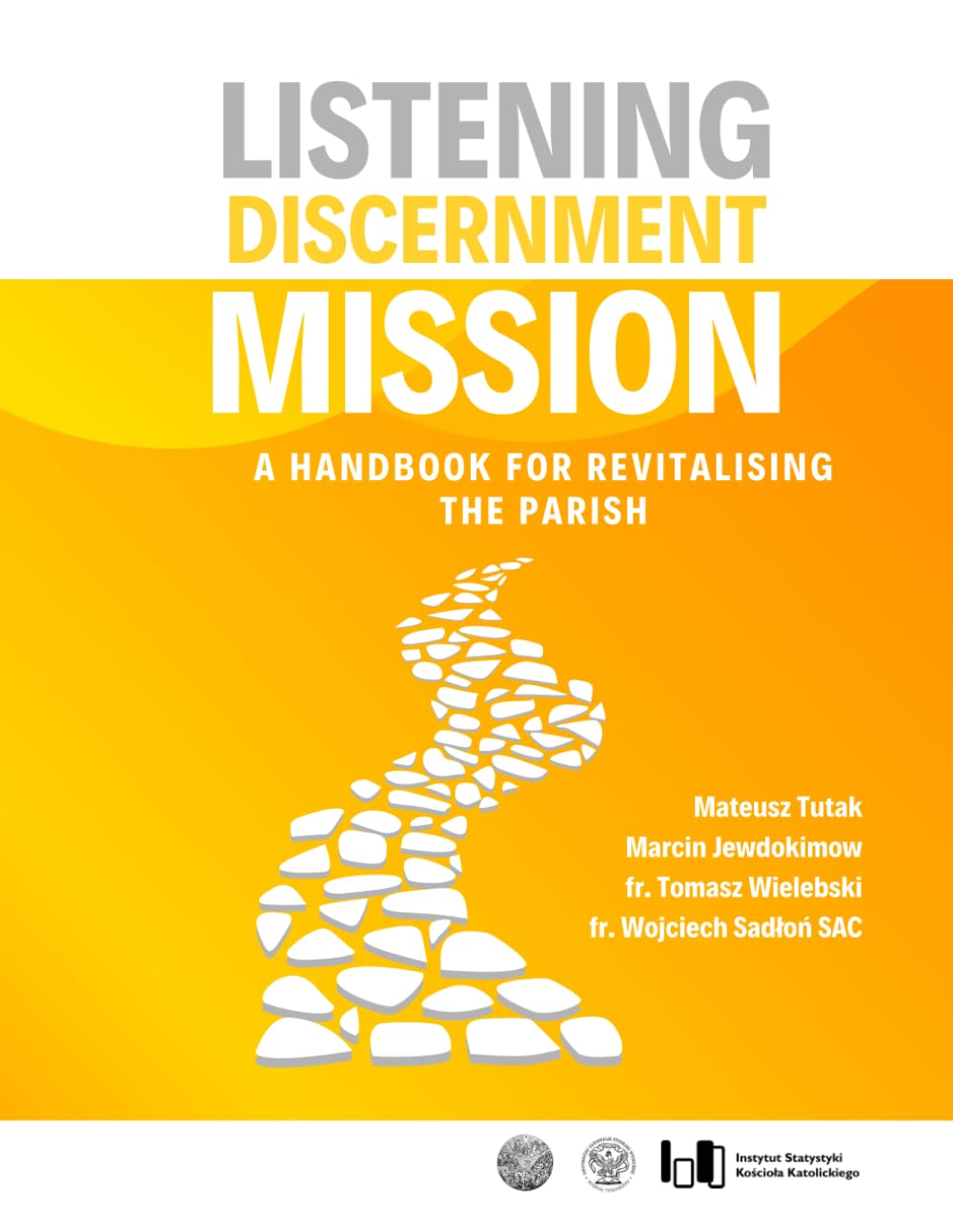 Listening Discernment Mission: A handbook for revitalising the parish