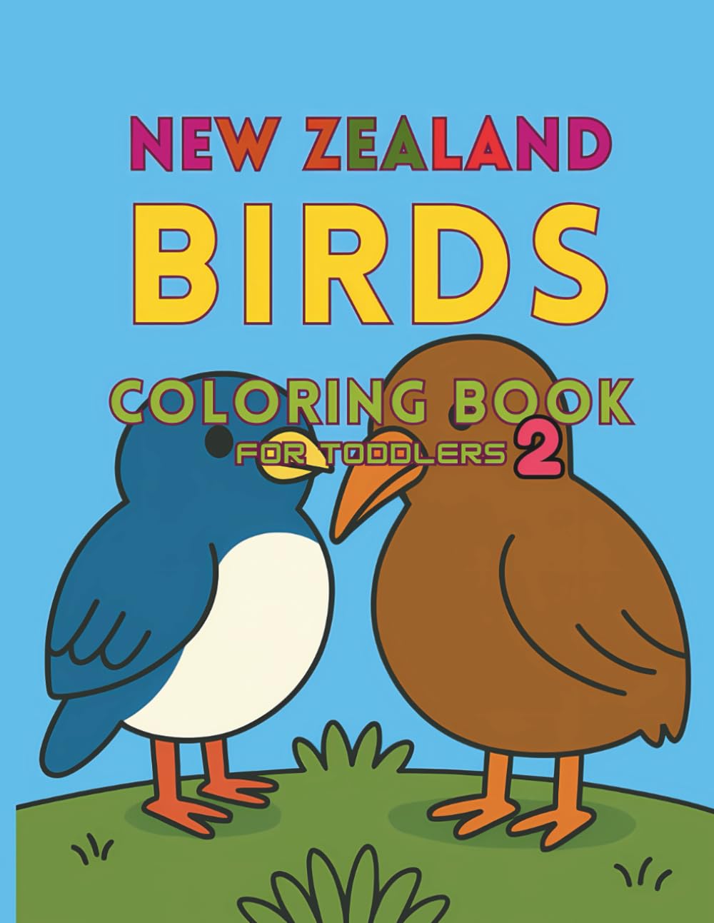 New Zealand Birds: Coloring Book for Toddlers 2
