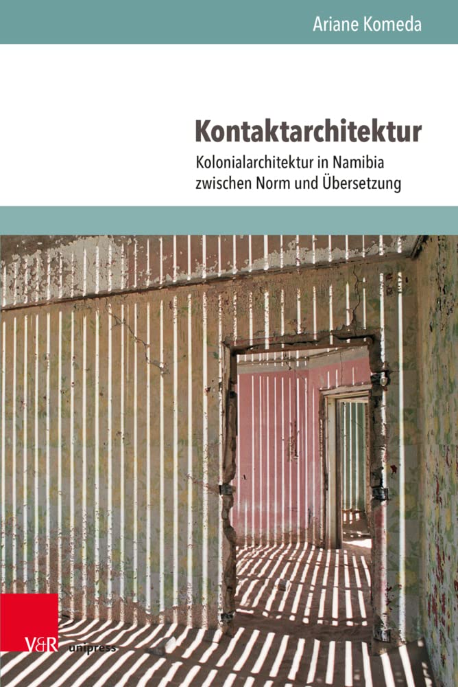Architecture coloniale en Namibie Kontaktarchitektur un livre d'histoire essentiel