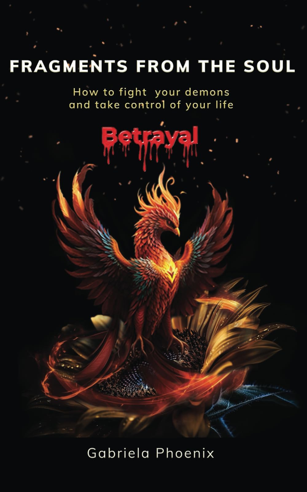 Fragments from the soul: Betrayal