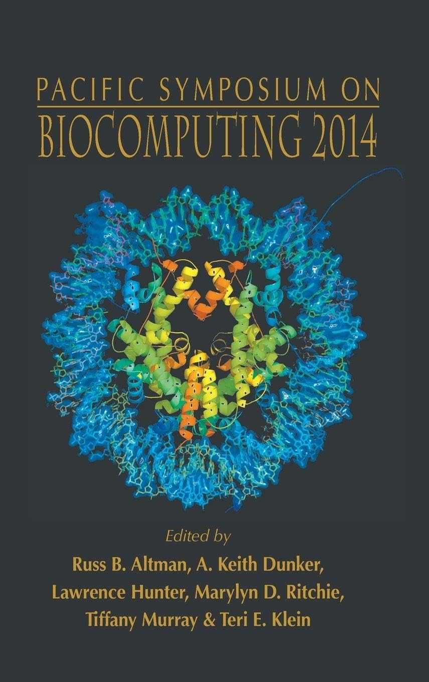 Buy Biocomputing 2014 - Proceedings Of The Pacific Symposium: Proceedings of the Pacific Symposium Pacific Symposium on Biocomputing 2014 Kohala Coast, Hawaii, USA, 3 - 7 January 2014 — BookShops.in