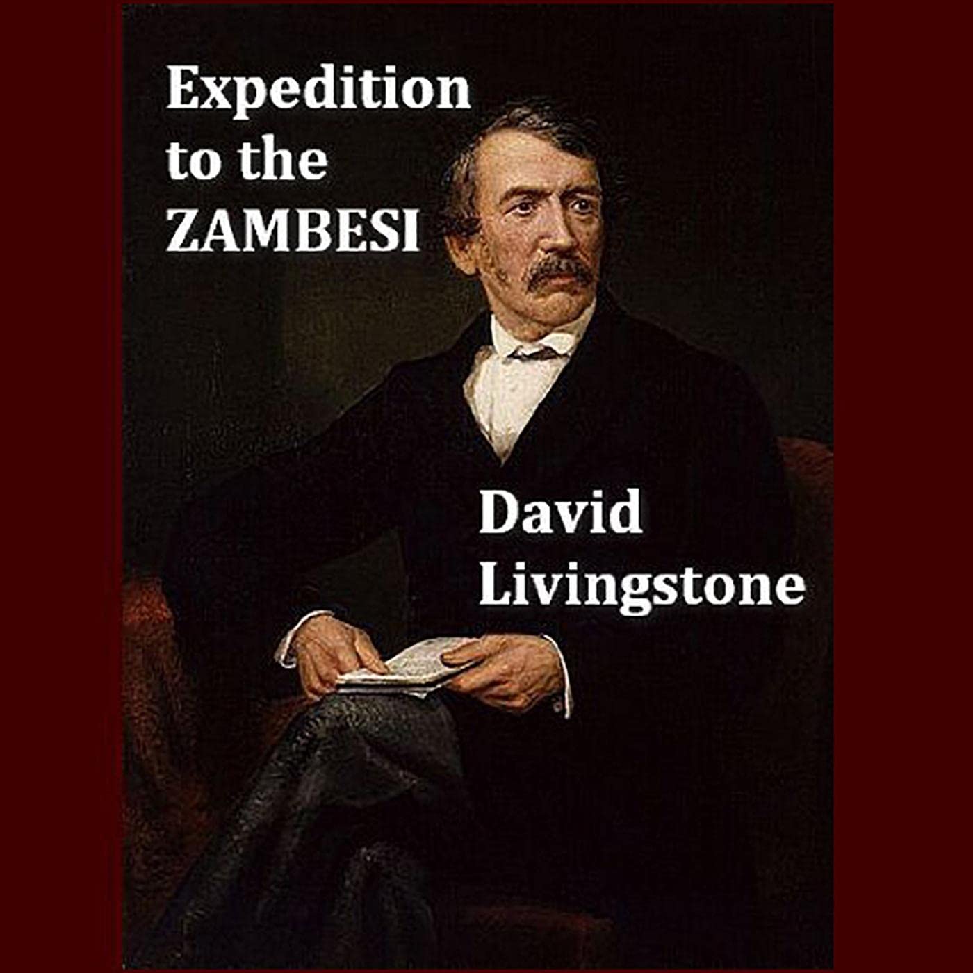 Cover art for A Popular Account of Dr. Livingstone to the Zambesi and its Tributaries
