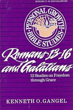 Romans 13-16 & Galatians: Personal Growth (Personal Growth Bible Studies)