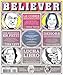 Le Believer, N° 5 printemps 2014 : Irma la douce