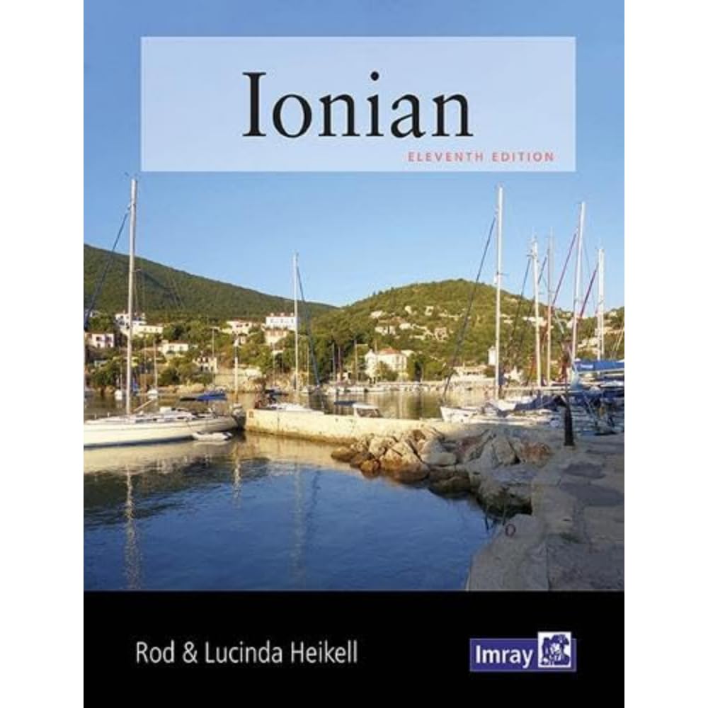 Ionian: Corfu, Levkas, Cephalonia, Zakinthos and the adjacent mainland coast to Finakounda Paperback – 10 Oct. 2023