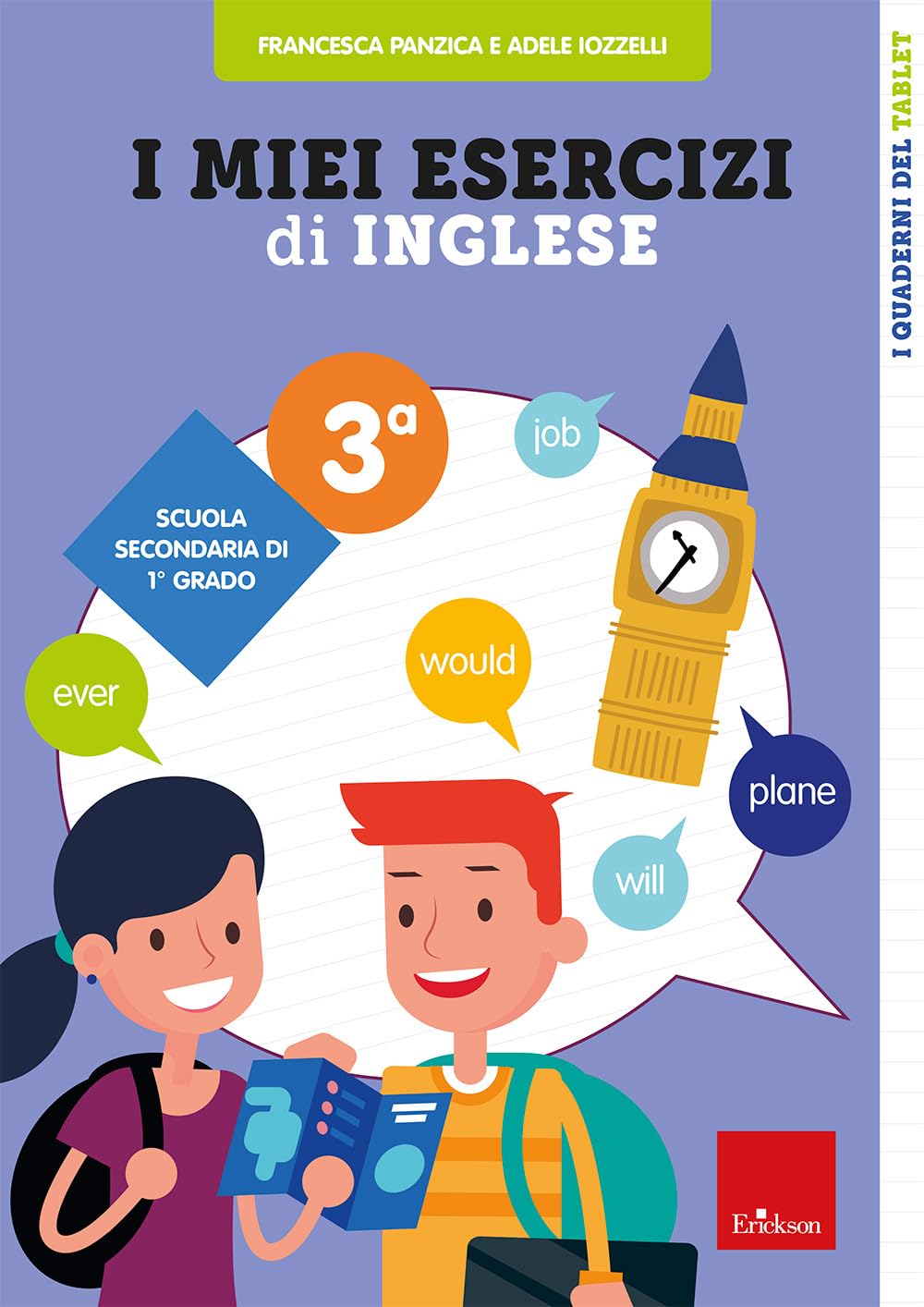 I Miei Esercizi Di Inglese. Scuola Secondaria Di 1° Grado. Classe Terza - 4