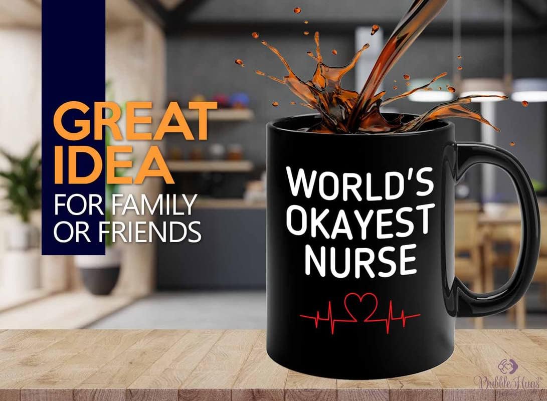 Bubble Hugs Nurse Coffee Mug 11oz Black - World's Okayest Nurse - Funny Quotes Nurse Practitioner Paramedic RN LPN CNA Gift