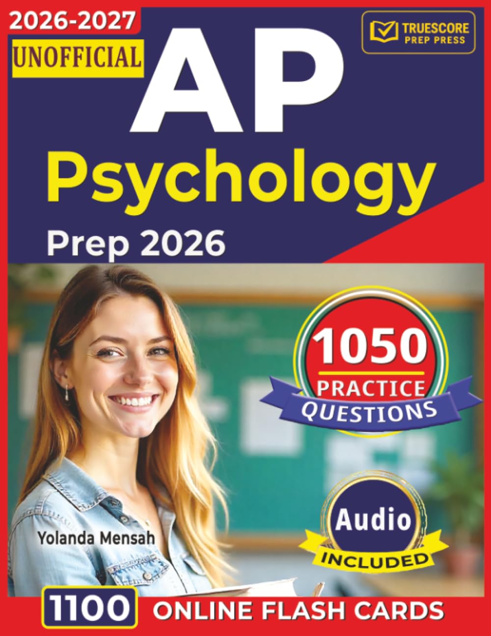 Unofficial AP Psychology Prep 2026: 1050 Practice Questions with Detailed Explanations For Exam Preparation in 60 Days