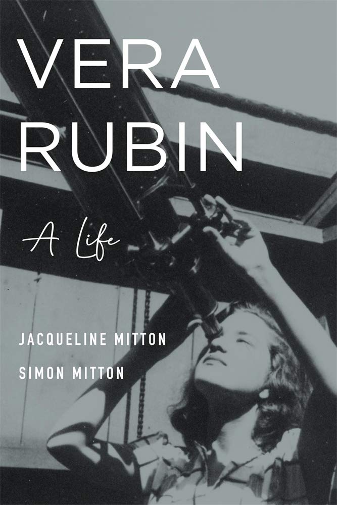 Vera Rubin: A Life,Jacqueline Mitton,SImon Mitton,Jocelyn Bell B
