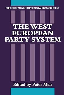 The West European Party System (Oxford Readings in Politics and Government)