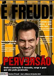 É FREUD!: Perversão (Revistas Digitais Psicanalíticas Livro 5)
