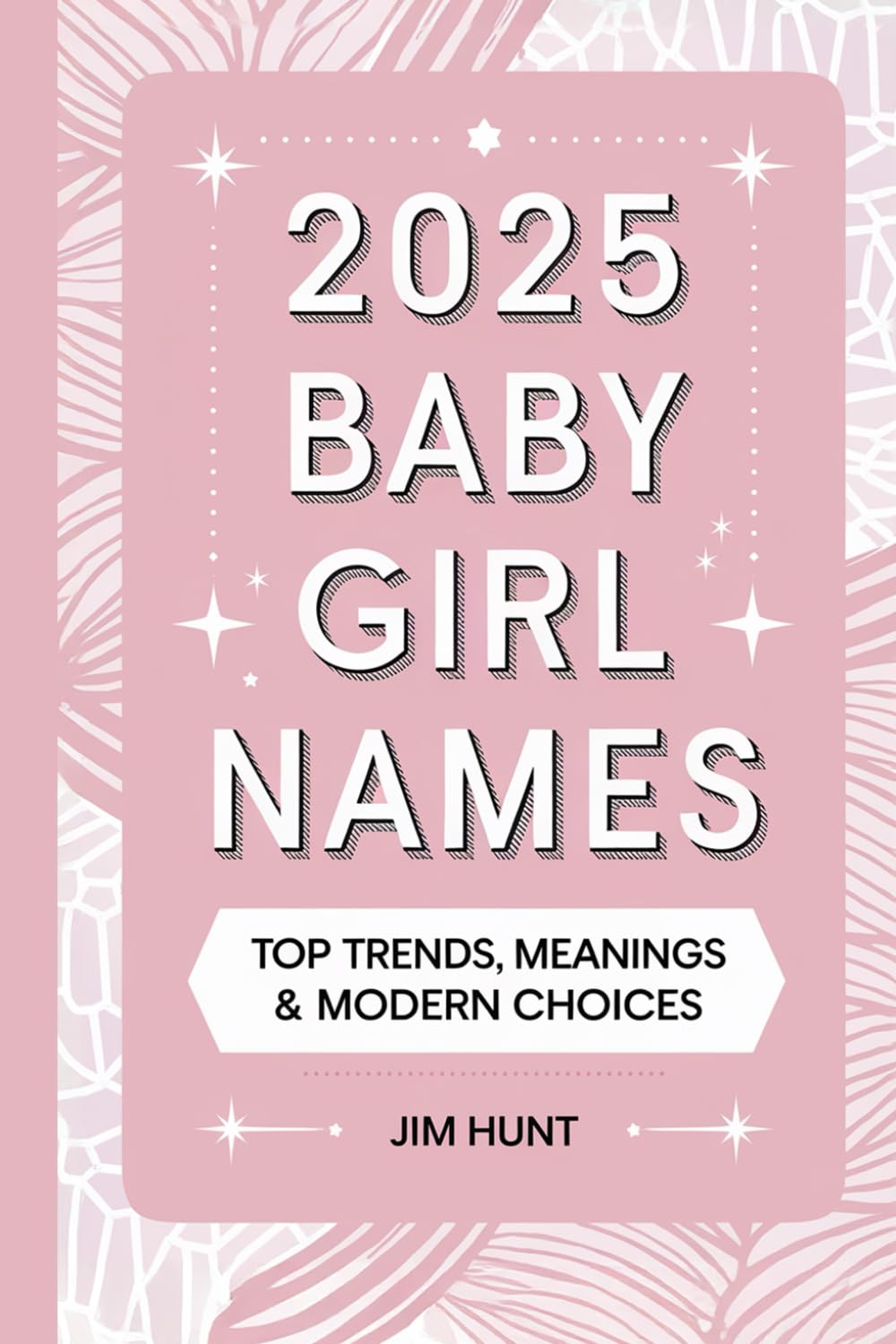 2025 Baby Girl Names: Top Trends, Meanings & Modern Choices