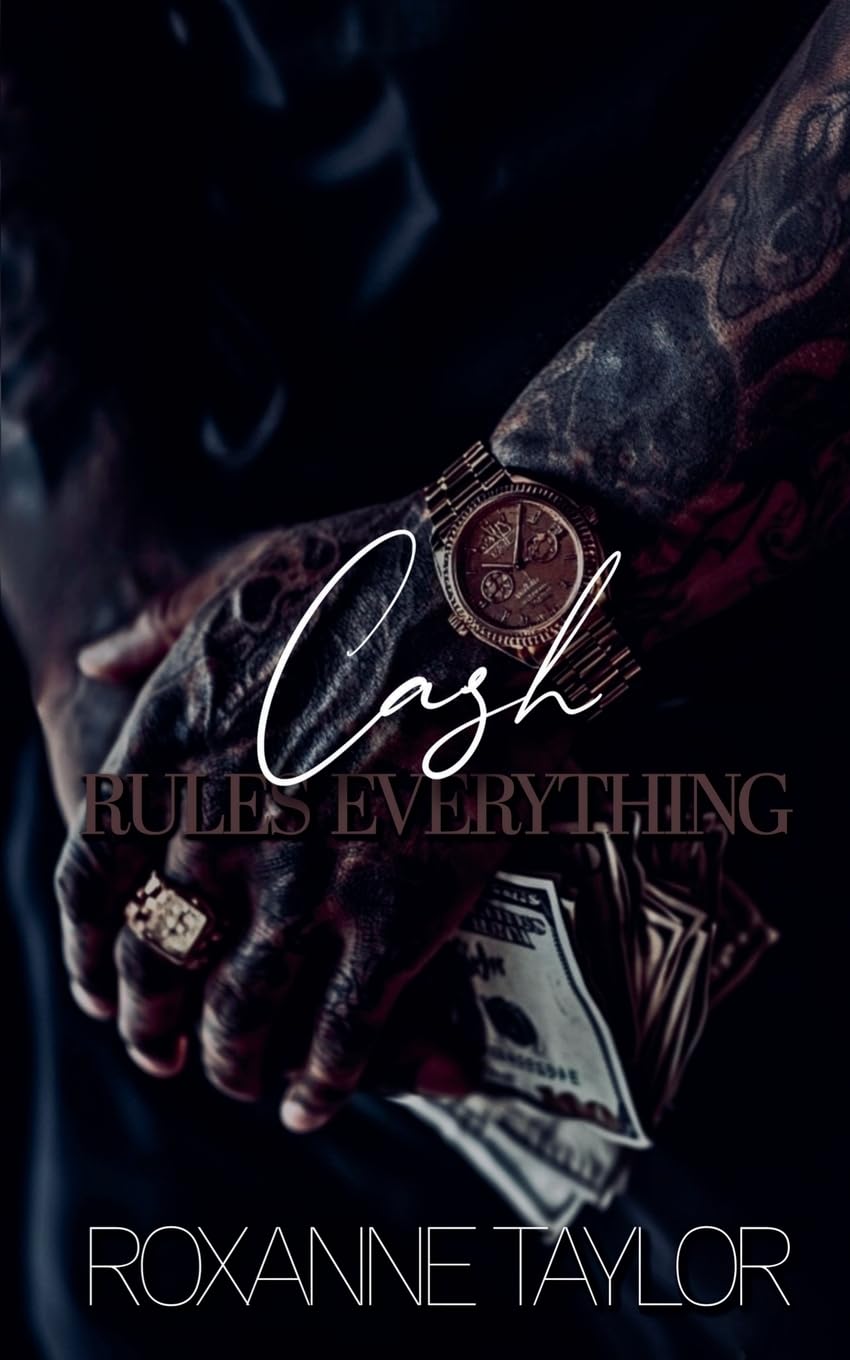 Cash Rules Everything (Banks Crew Series)