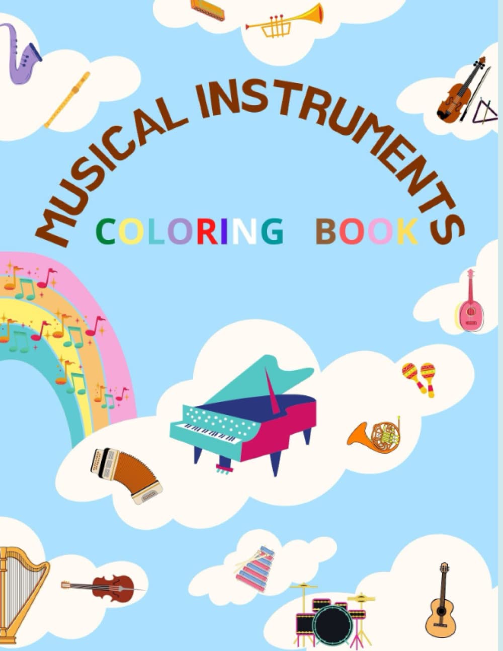 Musical Instruments: Coloring Book for Toddlers & Kids: Easy Educational Coloring Pages
