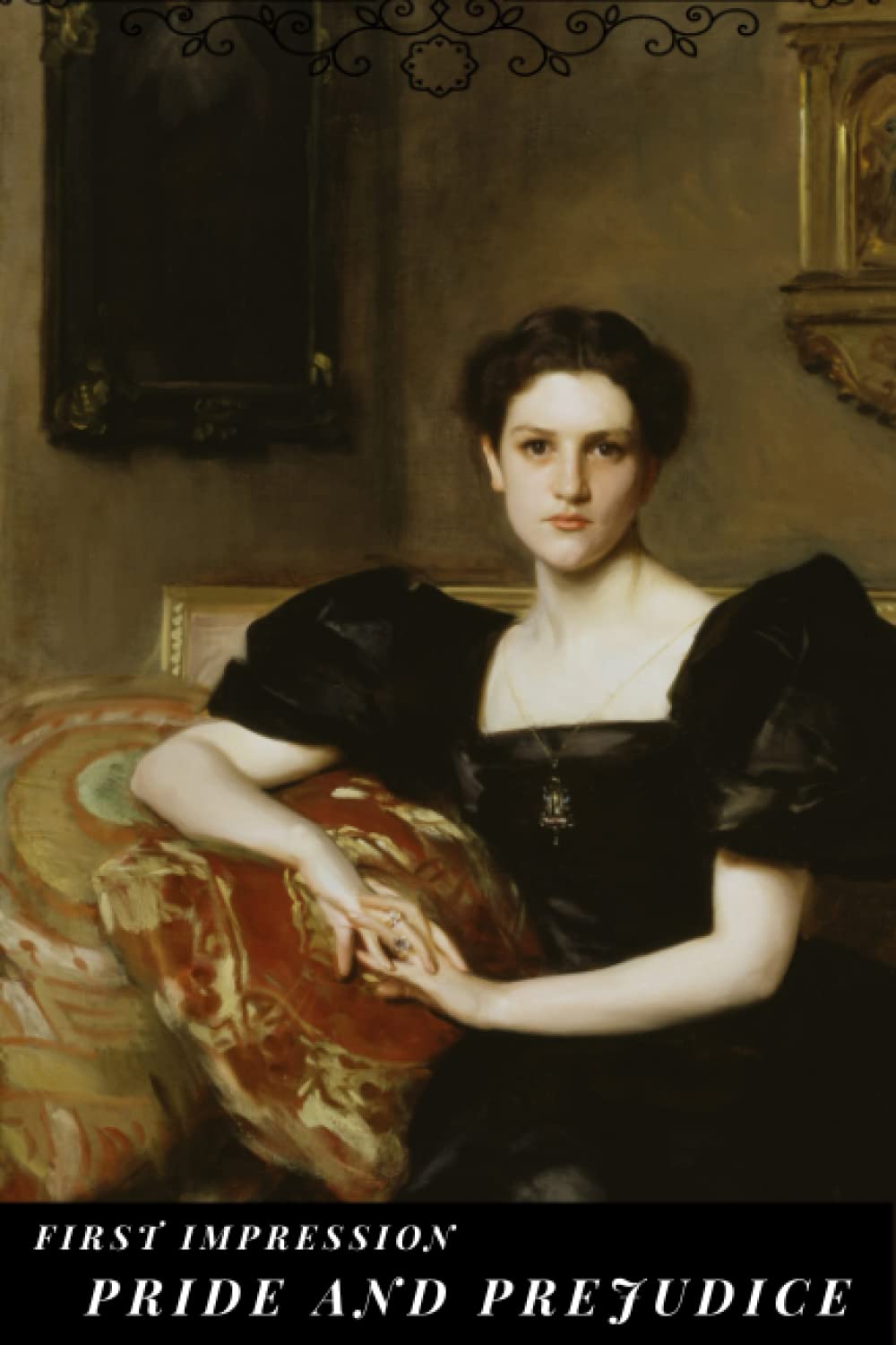 PRIDE AND PREJUDICE: FIRST IMPRESSION