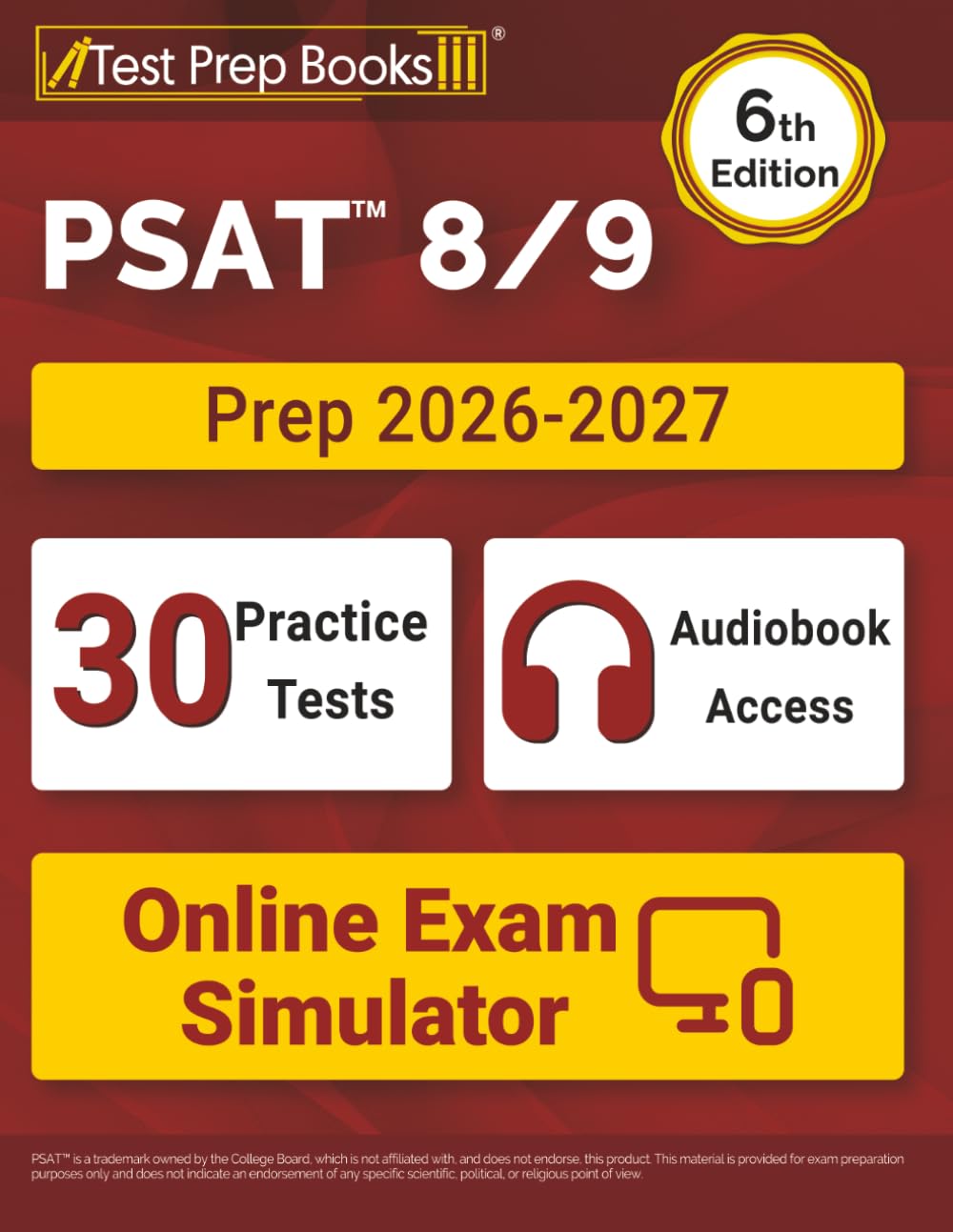 PSAT 8/9 Prep 2026-2027: 30 Full-Length PSAT 8/9 Practice Tests + Exam Prep Book + Audiobook Access + Online Exam Simulator: [6th Edition]