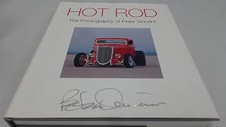 Hot Rod: The Photography Of Peter Vincent