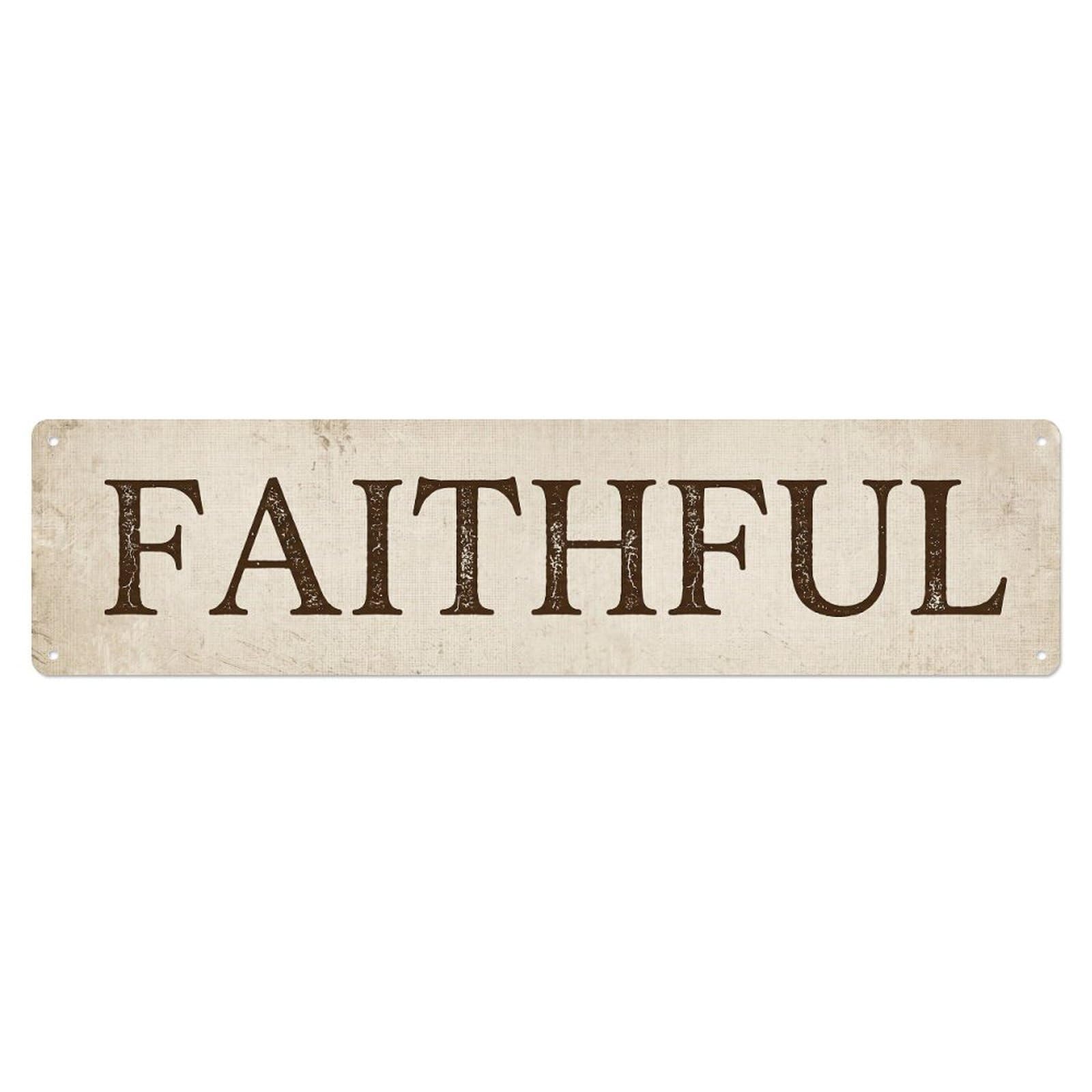 Faithful Devoted Metal Tin Sign