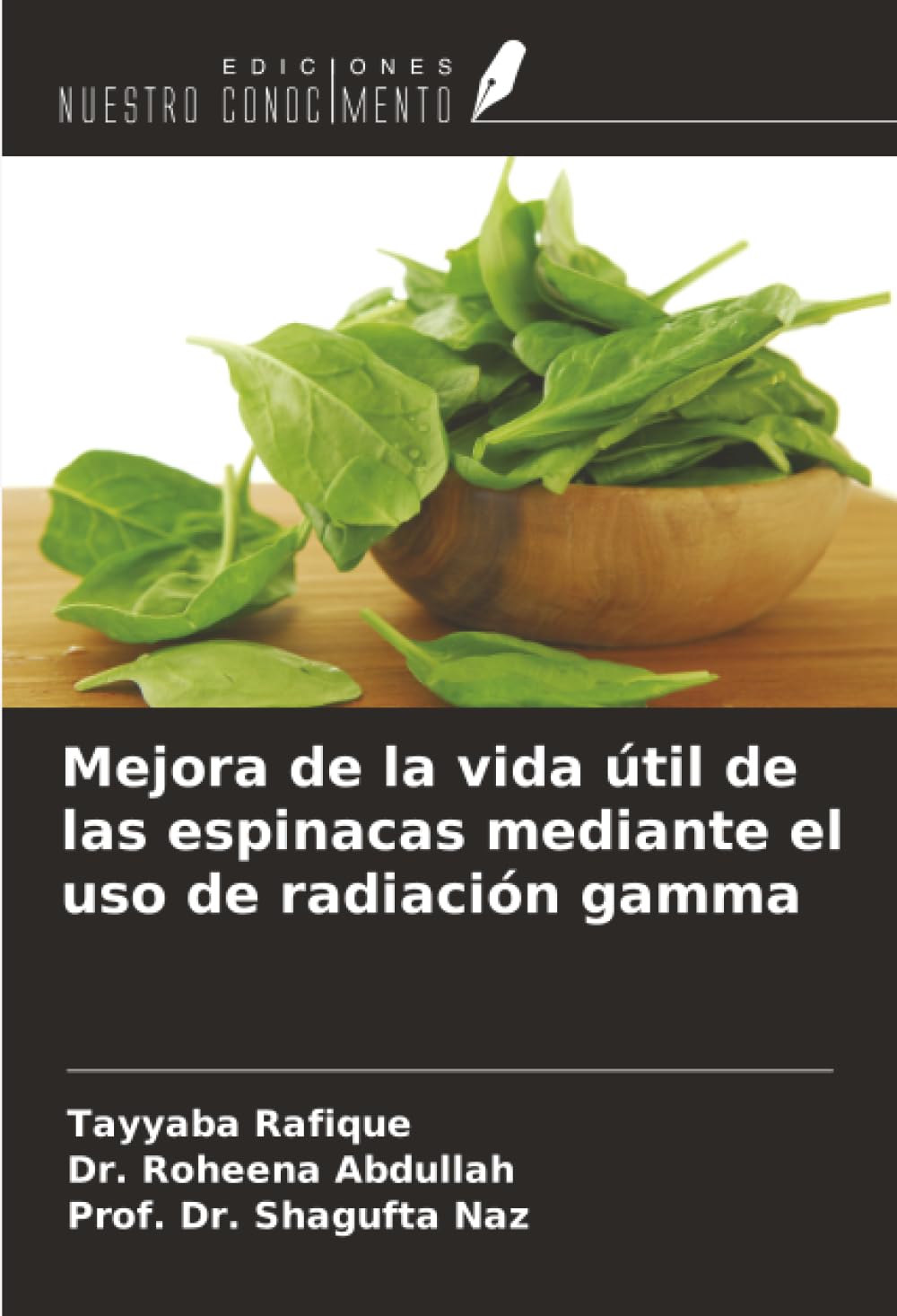 Mejora de la vida útil de las espinacas mediante el uso de radiación gamma