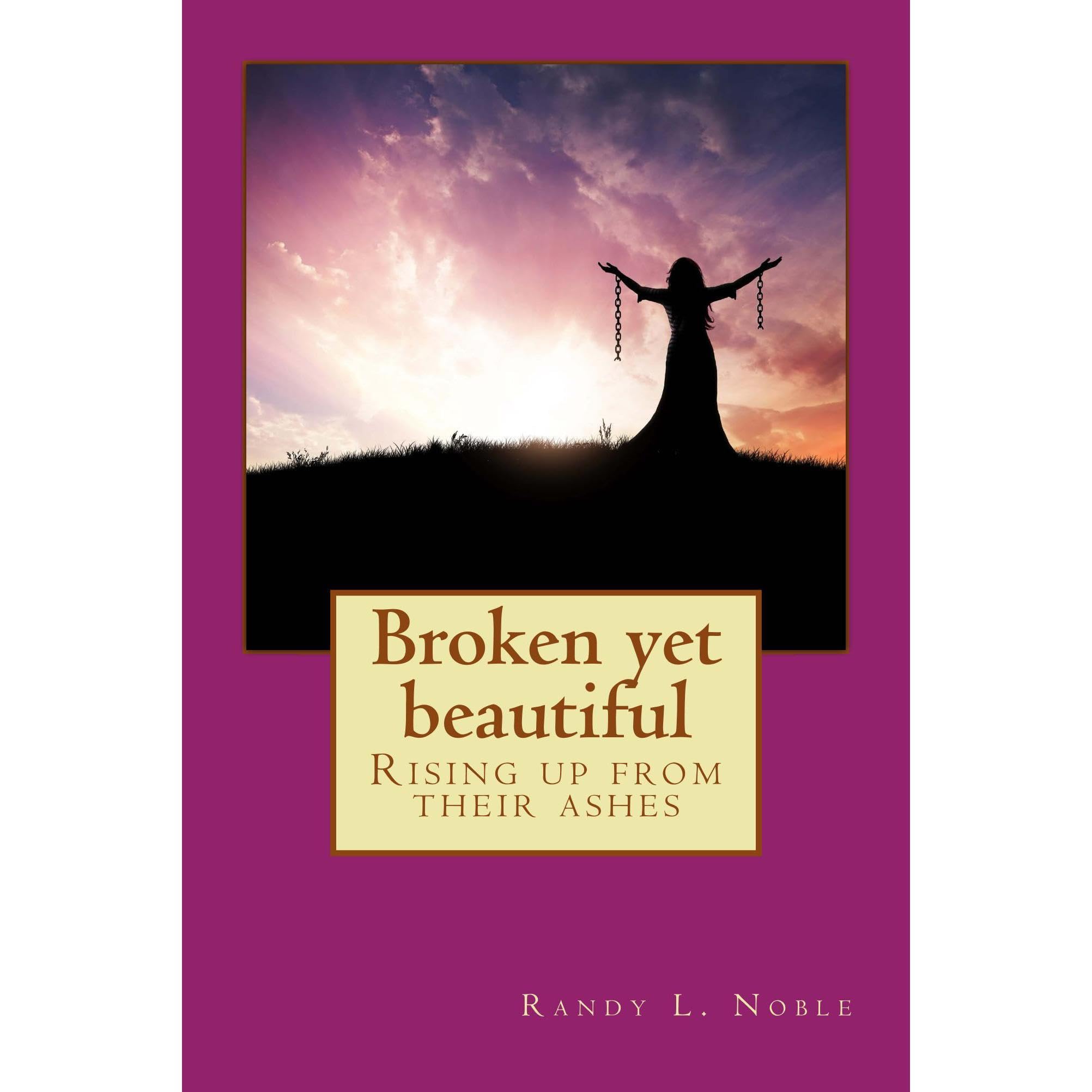 Broken Yet Beautiful