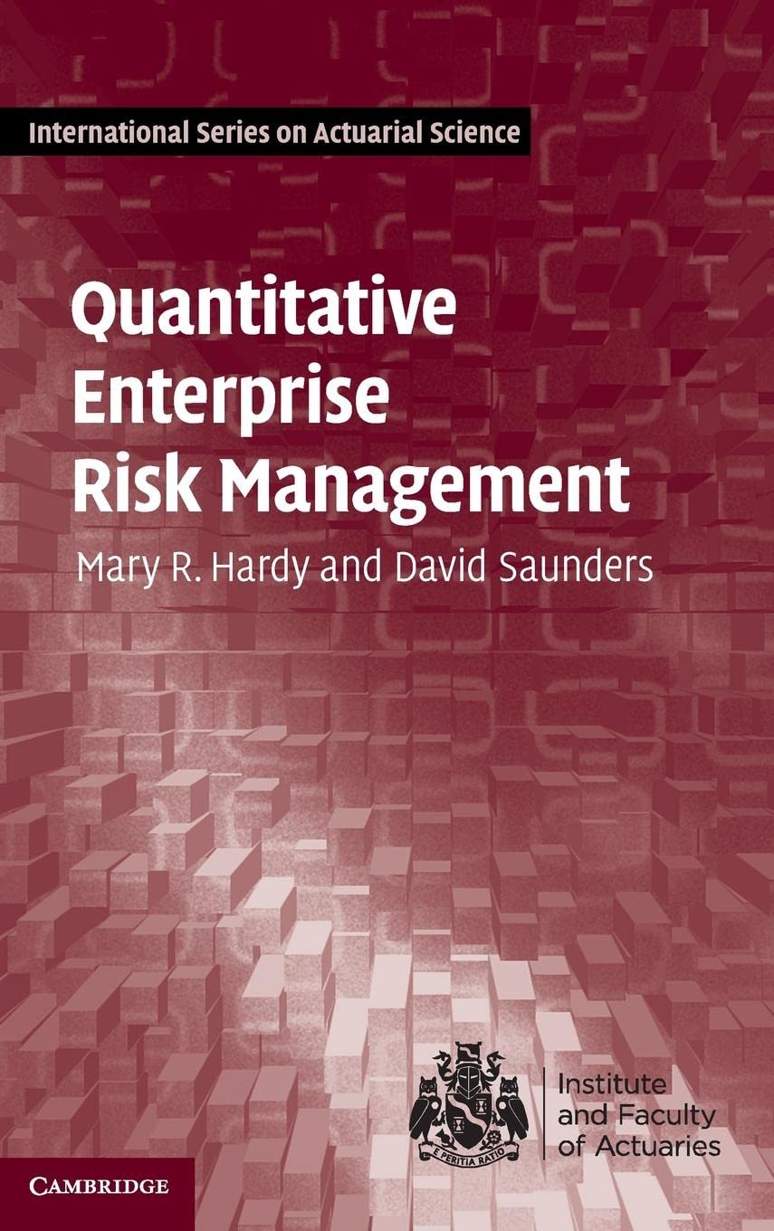 Quantitative Enterprise Risk Management: Hardy, Mary R., Saunders ...