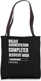 Breast augmentation Completed Recovey Mode Rehab Hospital Tote Bag