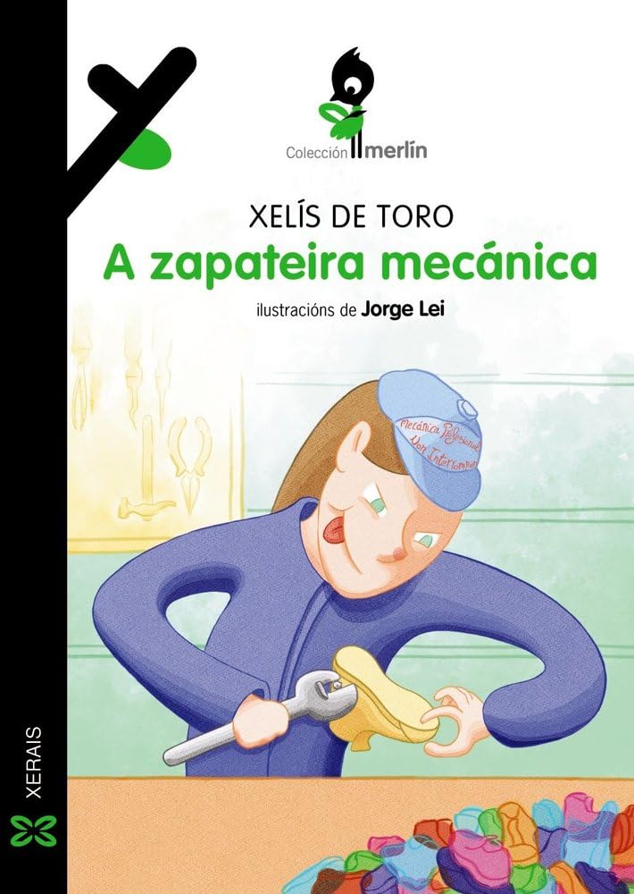 A zapateira mecánica (INFANTIL E XUVENIL - MERLÍN - De 7 anos en diante)