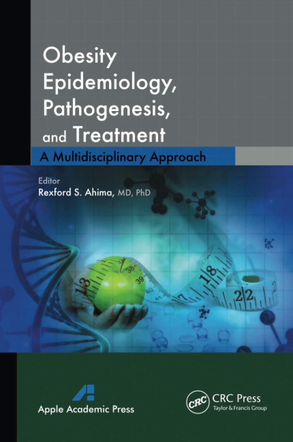 Obesity Epidemiology Pathogenesis and Treatment
