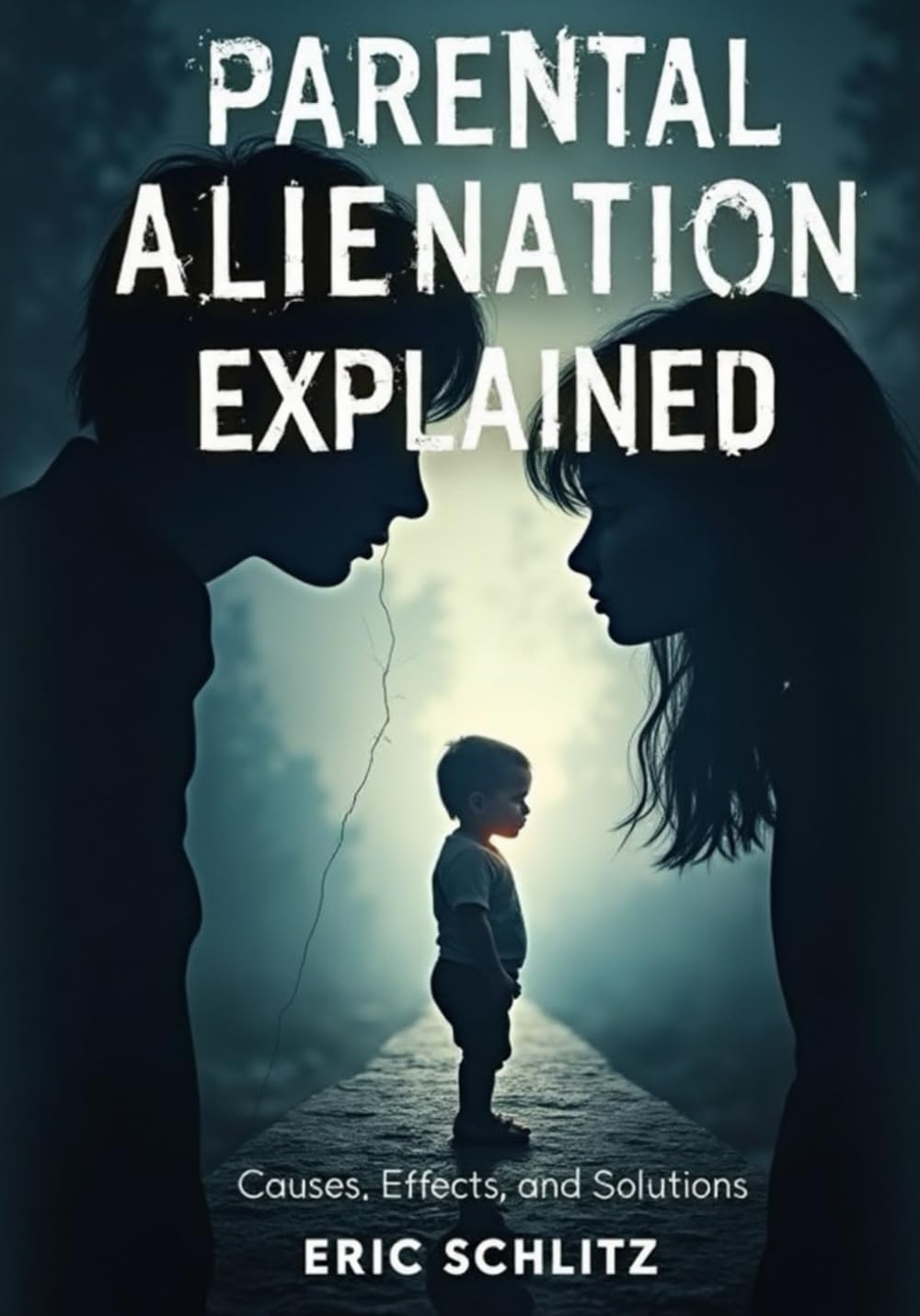 Parental Alienation Explained: Causes, Effects, and Solutions