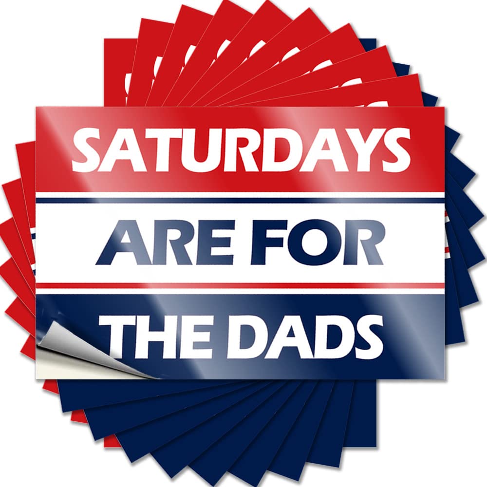 Saturdays are for The Dads Case Motivational - Decore for Room Decal Self Adhesive Sticker(6X9CM)
