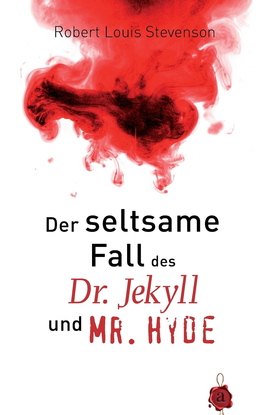 Der Seltsame Fall Des Dr. Jekyll Und Mr. Hyde Der seltsame Fall des Dr. Jekyll und Mr. Hyde. Robert Louis Stevenson