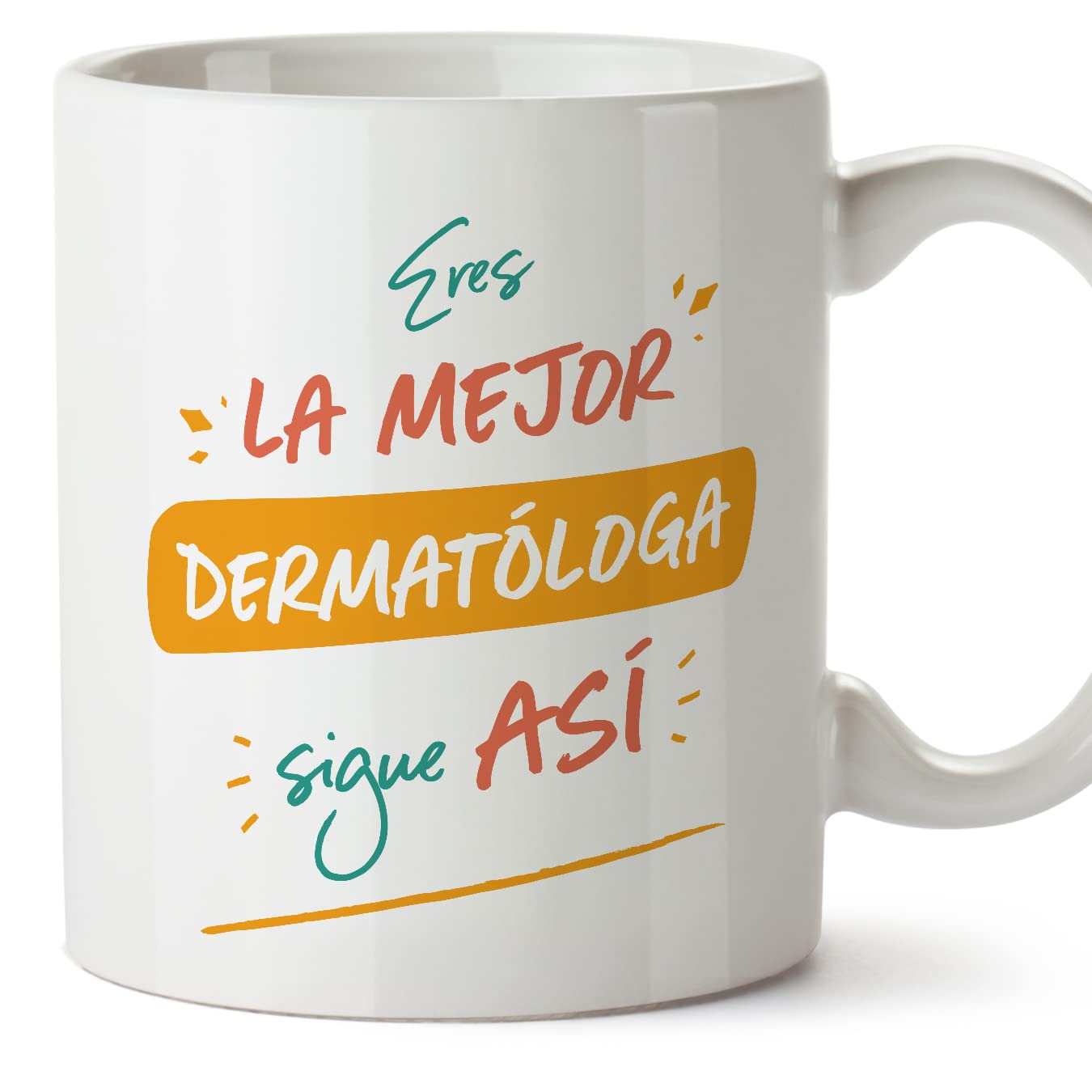 MUGFFINS Dermatologist Woman Mug - in Spanish - Eres el Mejor sigue así! - Funny Gift for Colleagues - Ceramic 11oz Mug