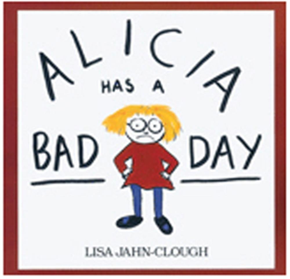 Alicia Has a Bad Day