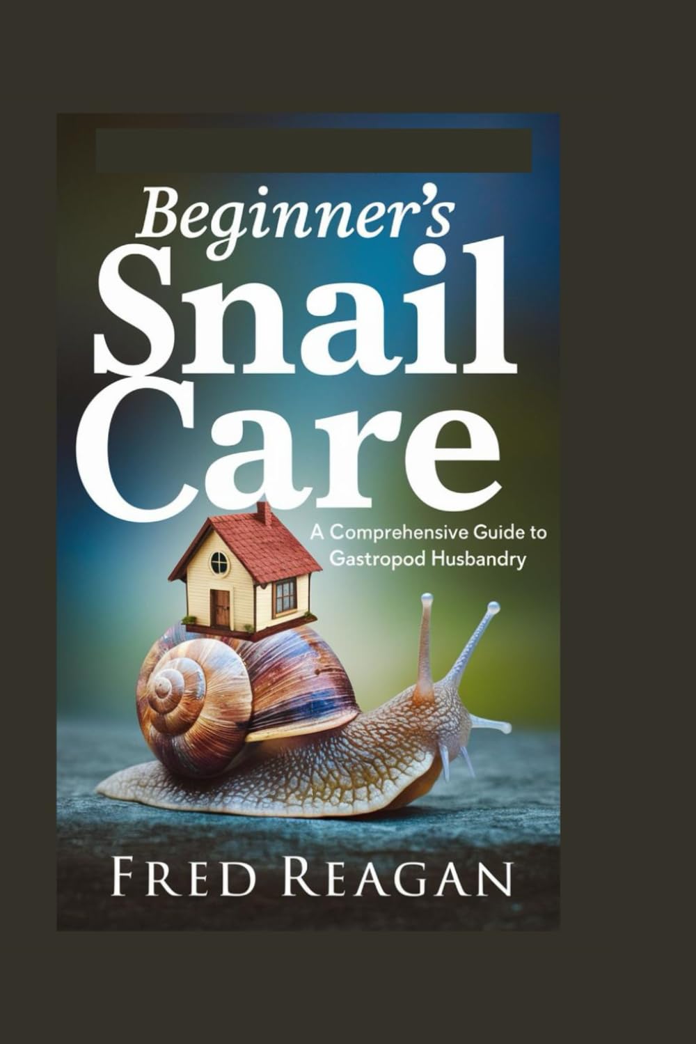 Beginner's Snail Care: A Comprehensive Guide to Gastropod Husbandry