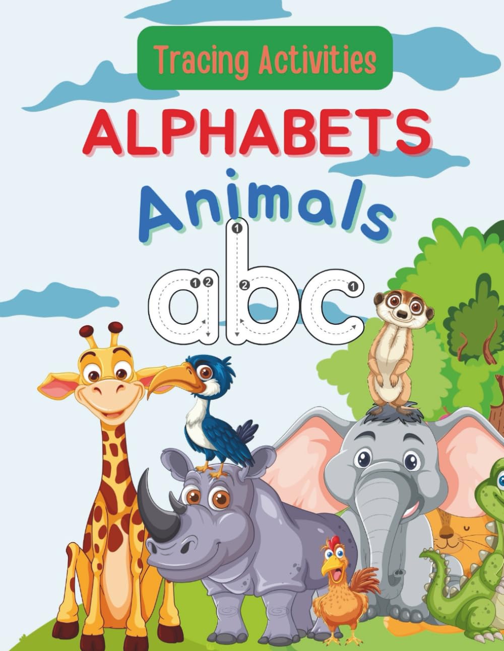 Tracing Activities ALPHABETS: ANIMALS abc
