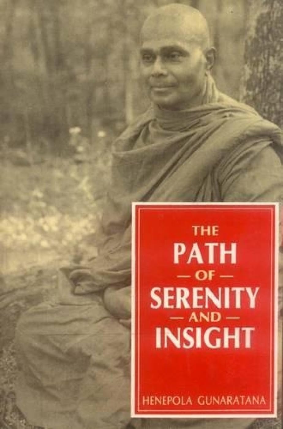 The Path of Serenity and Insight: An Explanation of Buddhist Jhanas