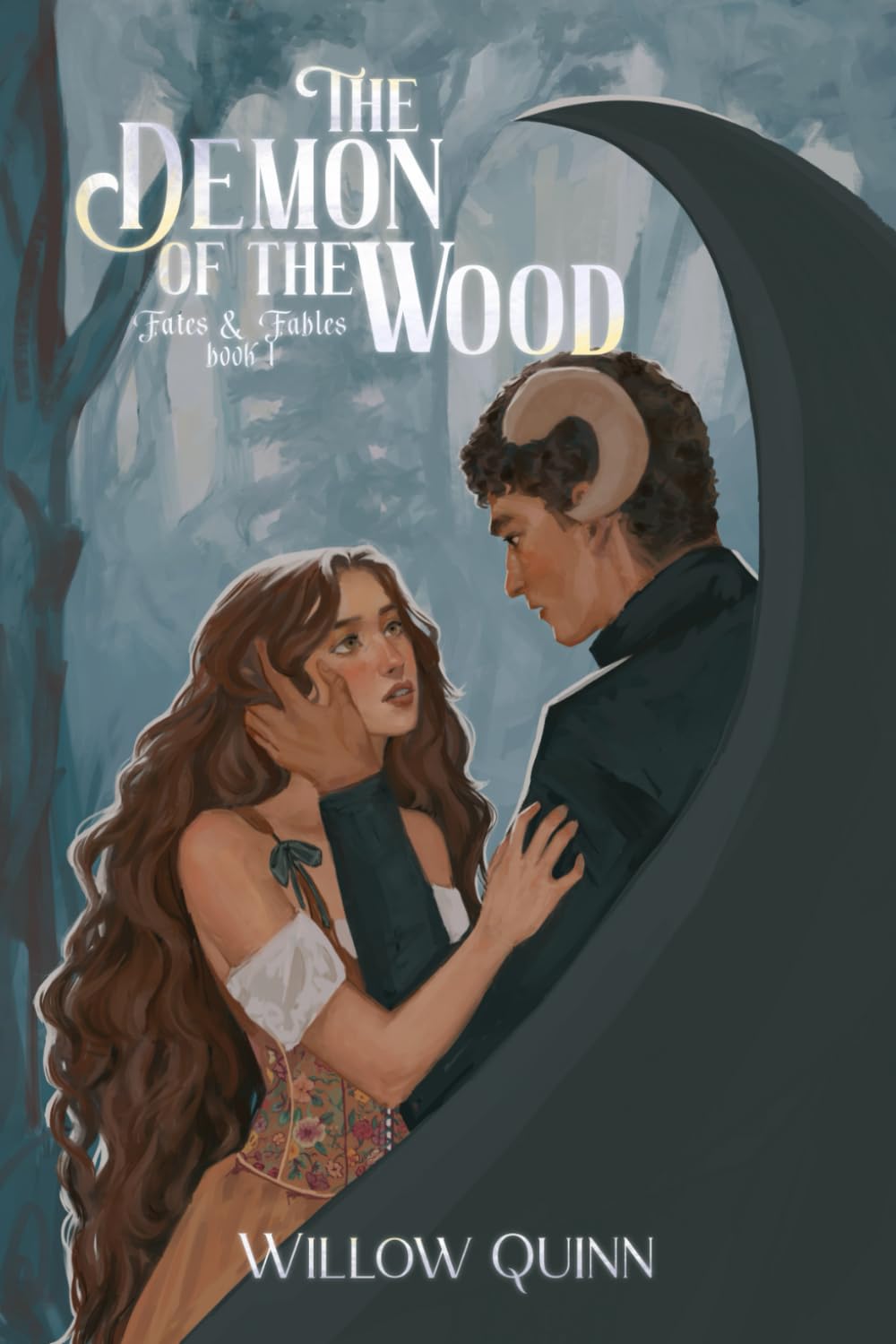 The Demon of the Wood: Fates & Fables Book 1 (Fates and Fables)