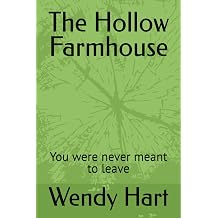 The Hollow Farmhouse You were never meant to leave