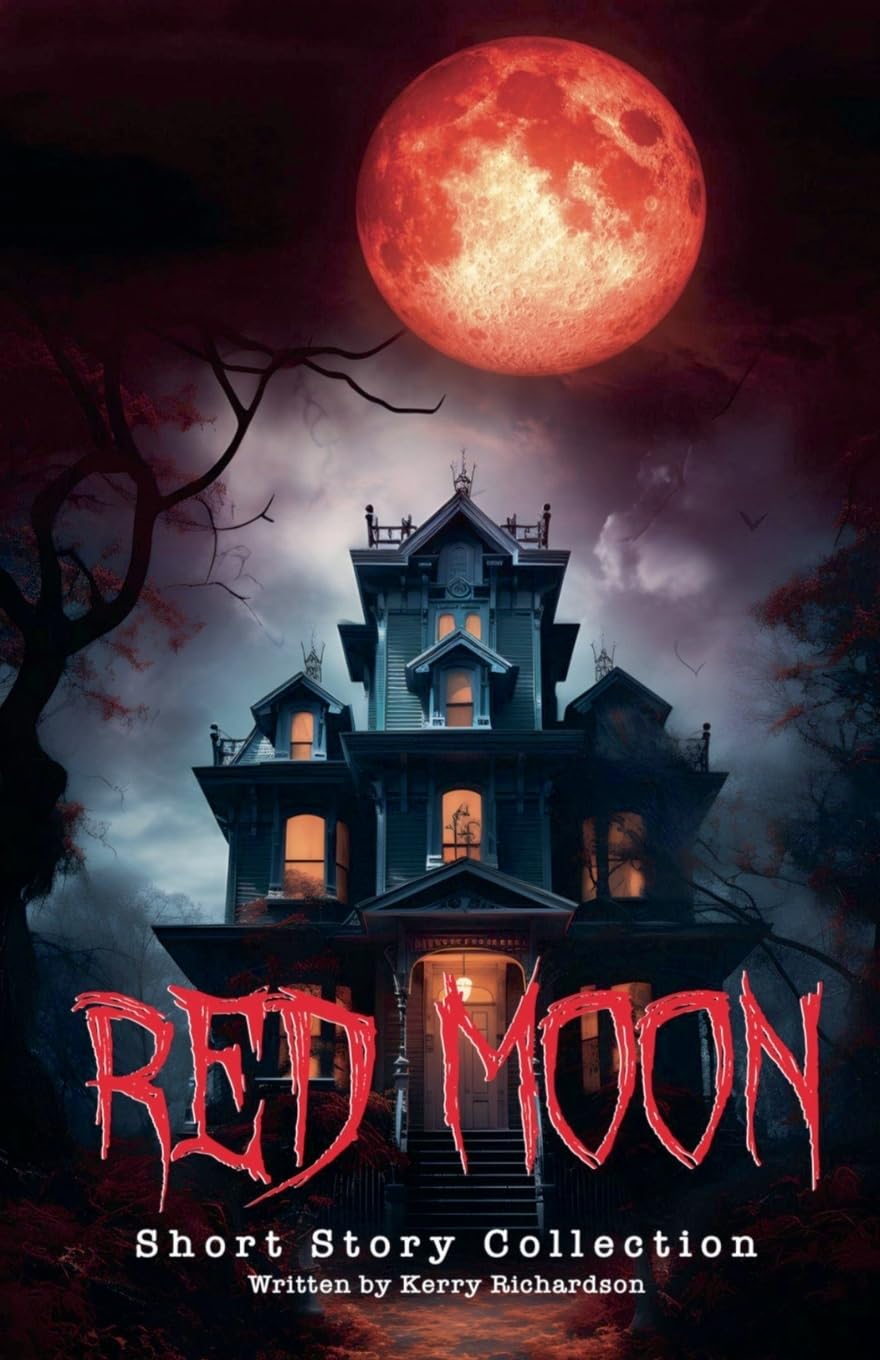 Red Moon Short Story Collection: 1 (Short Horror Stories)