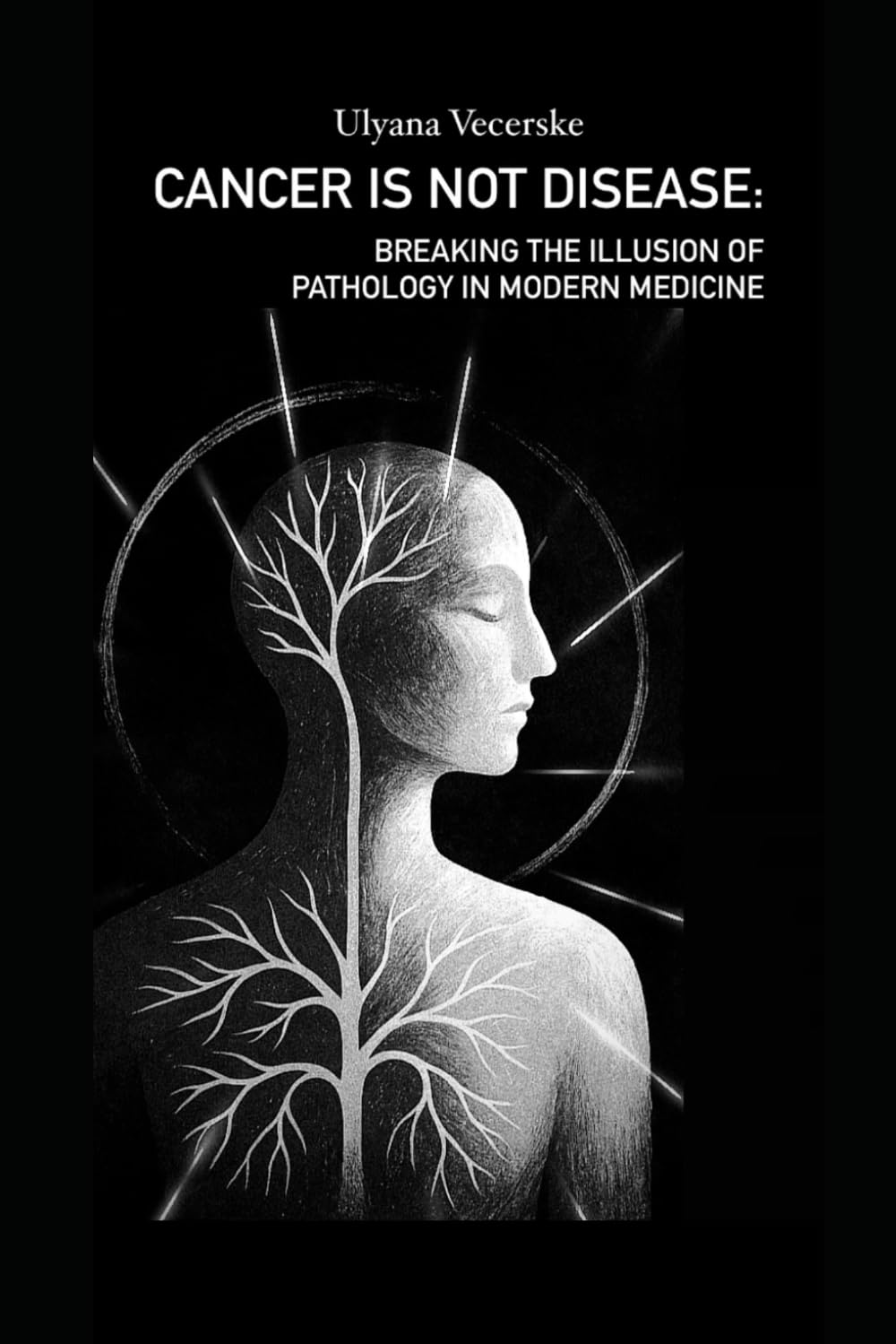 Cancer is not disease: Breaking the illusion of pathology in modern medicine