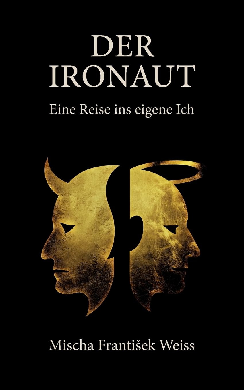 Der Ironaut - Eine Reise ins eigene Ich